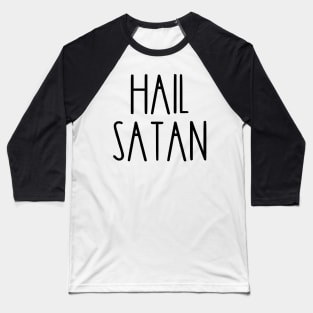 Hail Satan Rae Dunn Funny Baseball T-Shirt